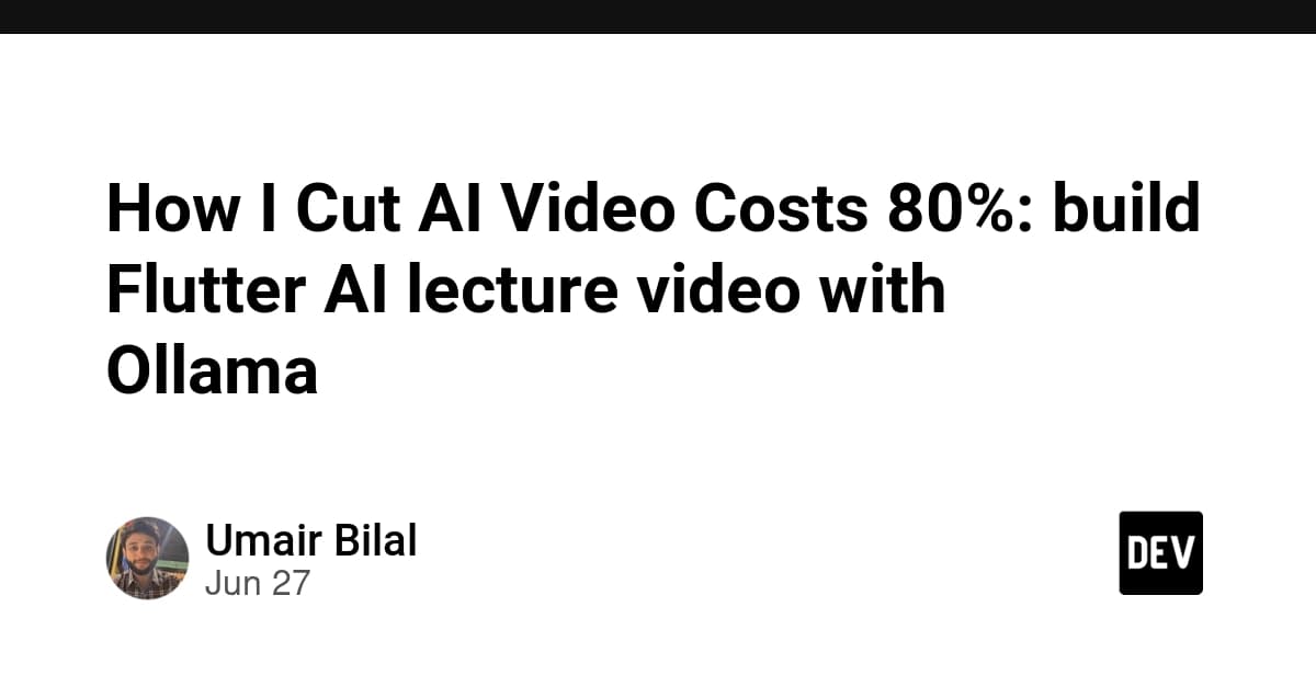 How I Cut AI Video Costs 80%: build Flutter AI lecture video with Ollama