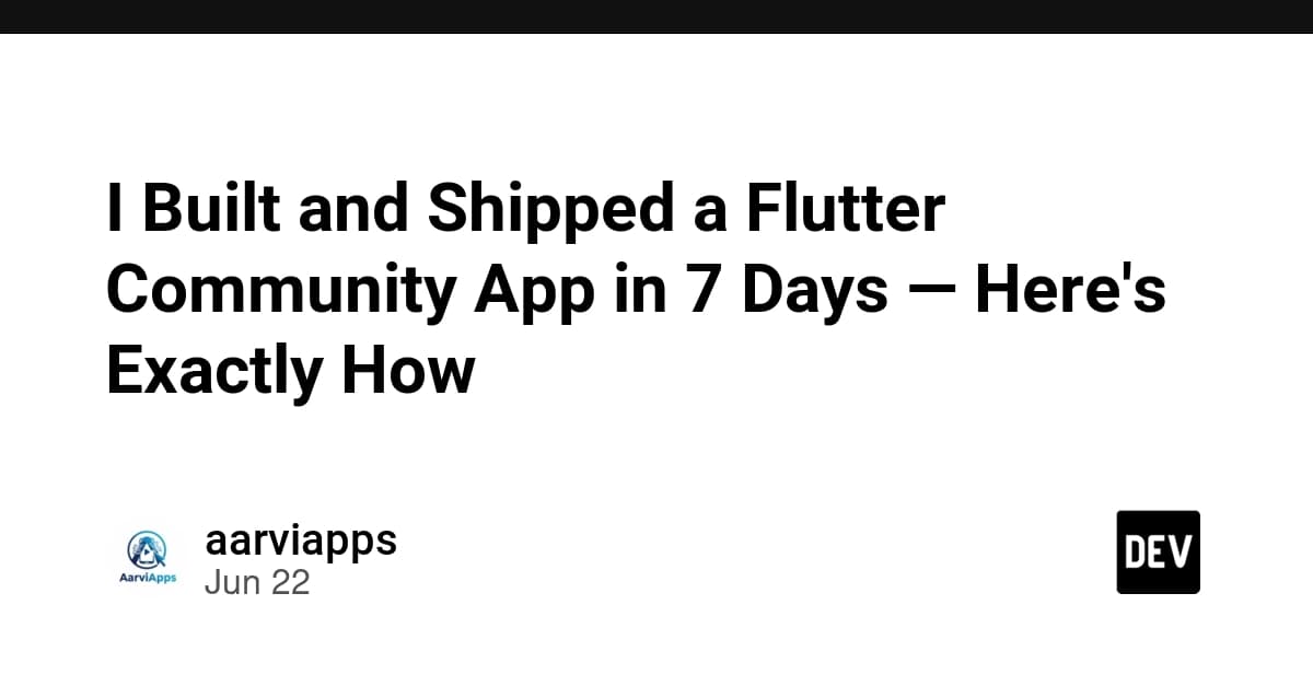 I Built and Shipped a Flutter Community App in 7 Days — Here's Exactly How